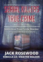 Best True Crime Collection- Serial Killers True Crime Collection