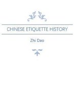 China Classified Histories - Chinese Etiquette History