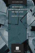 Biblioteca Jurídica Porrúa - Derecho administrativo mexicano : primer curso