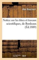 Histoire- Notice Sur Les Titres Et Travaux Scientifiques