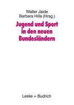 Jugend Und Sport in Den Neuen Bundeslandern
