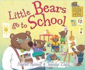 Little Bears go to School Little Bears Hide and Seek