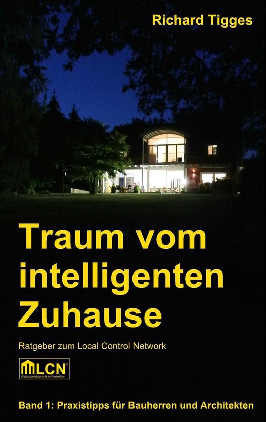 Traum vom intelligenten Zuhause 1 - Traum vom intelligenten  ... - cover