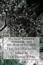 Military Records, February 1968, 3rd Marine Division