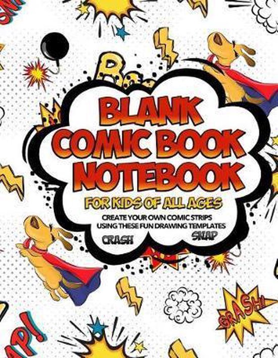 Blank Comic Book Notebook For Kids Of All Ages Create Your Own Comic