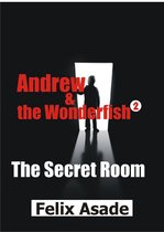 Andrew and the Wonderfish - Andrew and the Wonderfish 2: The Secret Room