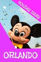 Holiday Diary Orlando - Girls Edition