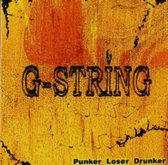 G-String - Punker, Loser, Drunker (CD)