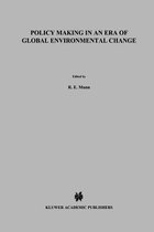 Policy Making in an Era of Global Environmental Change