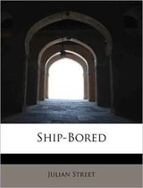 Ship-Bored