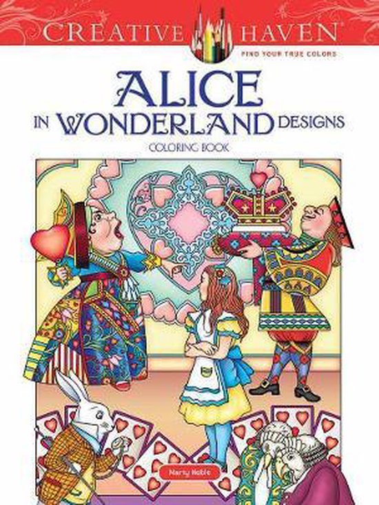 Creative Haven Alice in Wonderland Designs Coloring Book - cover