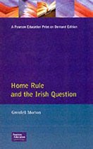 Home Rule & The Irish Question
