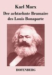 Der achtzehnte Brumaire des Louis Bonaparte