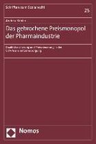 Das gebrochene Preismonopol der Pharmaindustrie