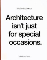Architecture Isn't Just for Special Occasions