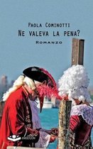Ne Valeva La Pena?