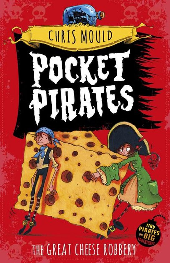 Pocket Pirates 1 - The Great Cheese Robbery - cover
