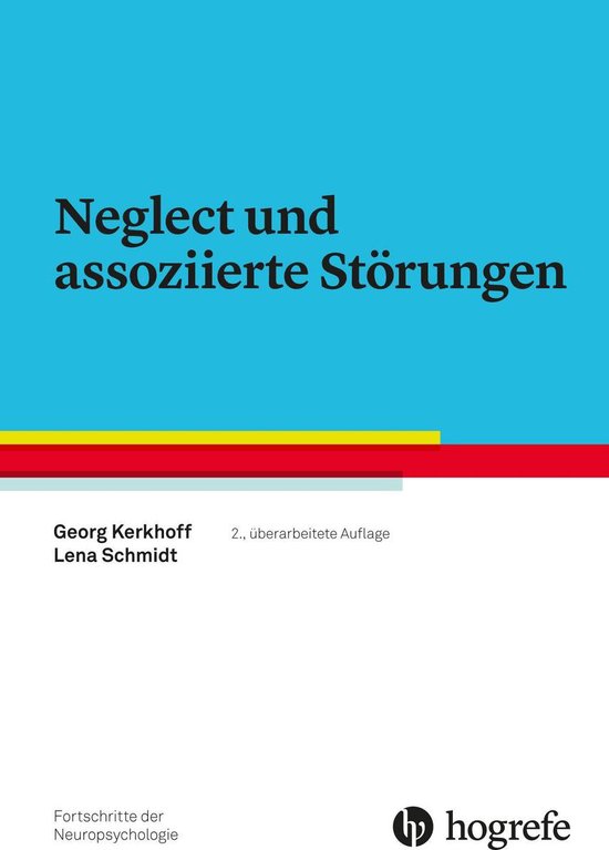 Fortschritte der Neuropsychologie 1 - Neglect und assoziiert ... - cover