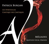 Ensemble Vocal Meliades - Les Spirituelles / Cantique Des Can (CD)