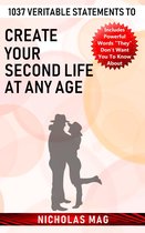 1037 Veritable Statements to Create Your Second Life at Any Age