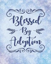 Blessed By Adoption