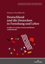 Europ�ische Studien Zur Germanistik, Kulturwissenschaft Und Linguistik- Deutschland und die Deutschen in Forschung und Lehre