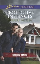 Protective Instincts (Mills & Boon Love Inspired Suspense) (Mission