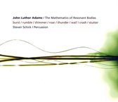 Adams & John Luther & Schick & Steven - The Mathematics Of Resonant Bodies (CD)