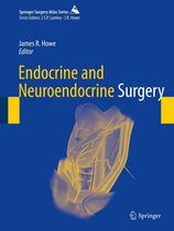 Springer Surgery Atlas Series - Endocrine and Neuroendocrine Surgery