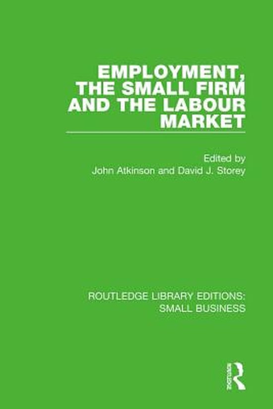 Routledge Library Editions: Small Business - Employment, the ... - cover