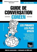Guide de conversation Français-Coréen et vocabulaire thématique de 3000 mots