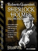 Il circolo dell'Arca II - Sherlock Holmes e il Circolo dell'Arca