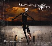 Gary Lucas vs The Dark Poets - Beyond The Pale (CD)