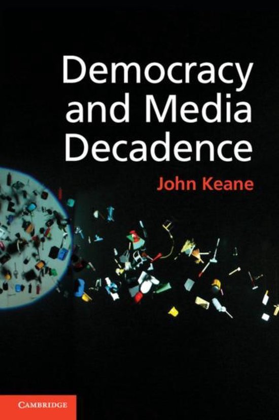 Democracy & Media Decadence - cover