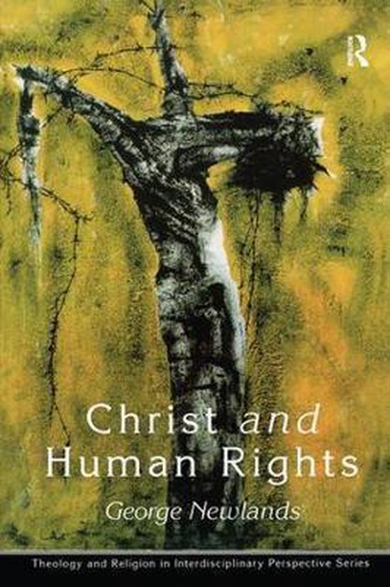 Christ And Human Rights | 9780754652106 | George Newlands | Boeken | bol