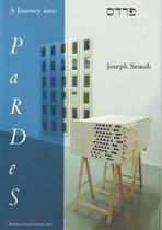 Joseph Semah A Journey into PaRDeS