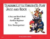 Teaching Little Fingers to Play Jazz and Rock, Early Elementary Level