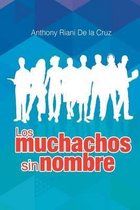 Los Muchachos Sin Nombre