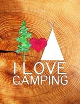 I Love Camping
