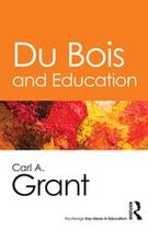 Routledge Key Ideas in Education - Du Bois and Education