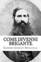 Come divenni brigante