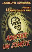 Adopter Un Zombie