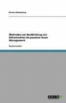 Methoden zur Nachbildung von Aktienindizes im passiven Asset Management