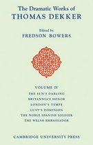 The The Dramatic Works of Thomas Dekker 8 Volume Paperback Set The Dramatic Works of Thomas Dekker