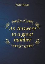 An Answere to a great number