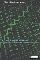 A Gramatica Politica do Brasil