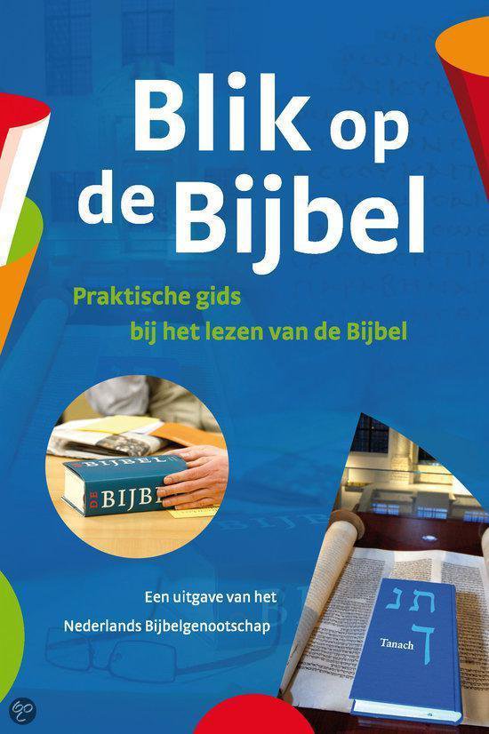 Het Boek Bijbel Online Blik op de Bijbel : Praktische gids bij het lezen van de Bijbel