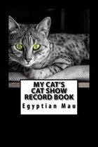 My Cat's Cat Show Record Book