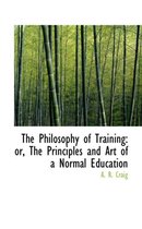 The Philosophy of Training