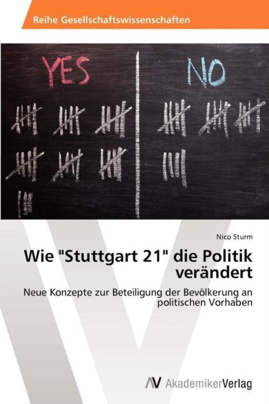 Wie "Stuttgart 21" die Politik verändert